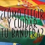 bandera con el texto como elegir y cuidar tu bandera